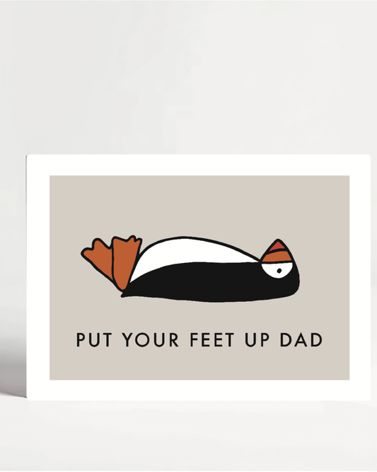 Father’s Day Card - Put Your Feet Up