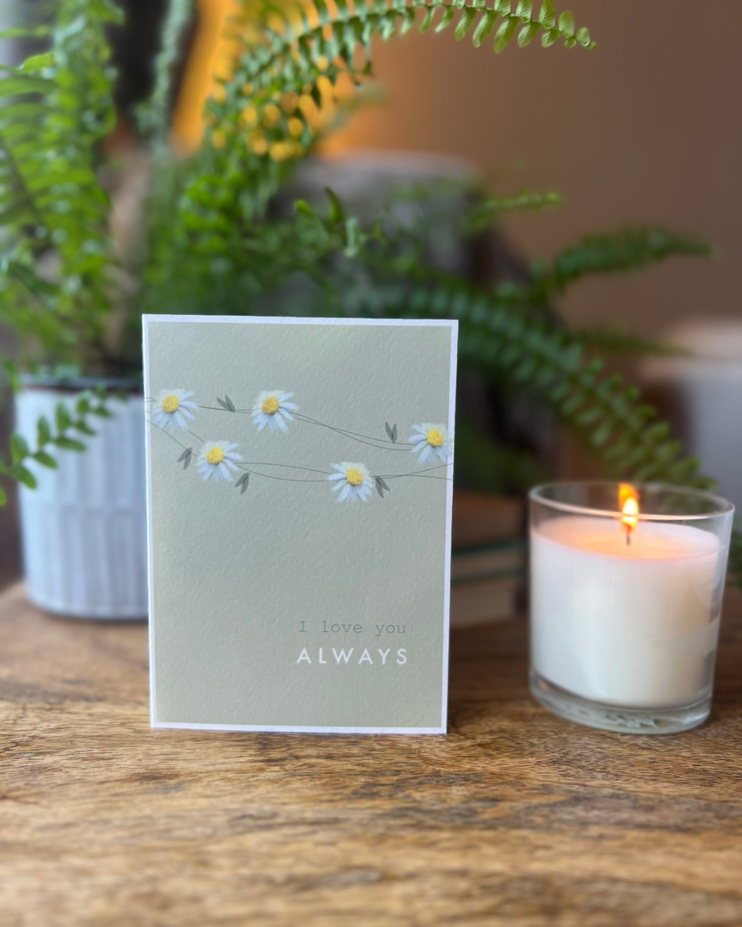 I love you, always card with daisies